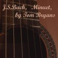 11 minuet in Gmajor, BWV anh 114 (11 minuet in Gmajor, BWV anh 114)_Tom Bryans,Johann Sebastian Bach