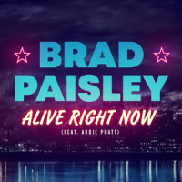 Alive Right Now_Brad Paisley,Addie Pratt
