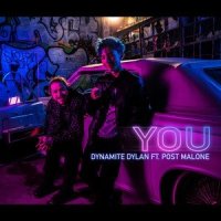 You_Dynamite Dylan,Post Malone