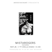 Like You_Mistarogers,Ray Jr.,Ty Dolla $ign,E-40