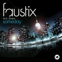 Someday(feat. Jfmee)_Faustix,JFMee