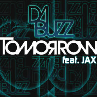 Tomorrow_Da Buzz,Jax