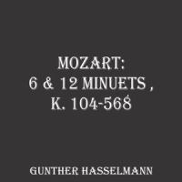 6 Minuets, K599 : I. C Major_Gunther Hasselmann,Wolfgang Amadeus Mozart