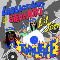 Turbulence_Laidback Luke,Steve Aoki,Lil Jon
