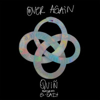Over Again_QUIN,G-Eazy