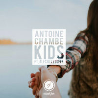 Kids(feat. Alexia Letoffe)_Antoine Chambe,Alexia Letoffe