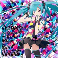 Tell Your World_livetune