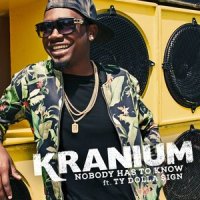 Nobody Has To Know_Kranium,Ty Dolla $ign