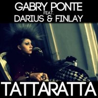 Tattaratta_Gabry Ponte,Darius & Finlay