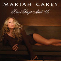 Don't Forget About Us (Tony Moran & Warren Rigg)_Mariah Carey