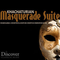 Masquerade Suite: I. Waltz (哈恰图良:假面舞会组曲:第一首,圆舞曲)_Aram Khachaturian,L'Orchestre De La Societe Des Concerts Du Conservatoire De Paris,Richard Blareau
