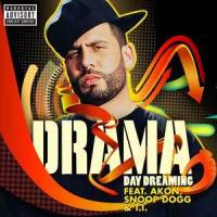 Day Dreaming_Drama,Akon,Snoop Dogg,T.I.