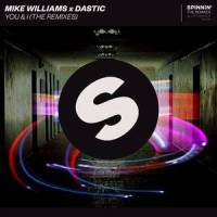 You & I_Dastic,Mike Williams