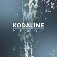 Ready_Kodaline