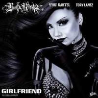Girlfriend_Busta Rhymes,Vybz Kartel,Tory Lanez