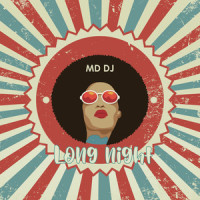 Long Night_MD Dj,Mitroi Daniel