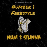 Number 1 Freestyle_Num 1 Stunna,Lil Uzi Vert