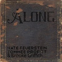 Alone(feat. Tommee Profitt & Brooke Griffith)_Nate Feuerstein,Tommee Profitt,Brooke Griffith