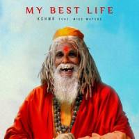 My Best Life_KSHMR,Mike Waters