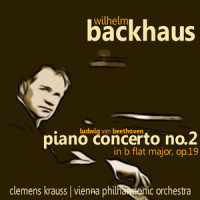 Piano Concerto No. 2 in B Flat Major, Op. 19: III. Rondo - Molto allegro (第三乐章 回旋曲 - 很快的快板)_Ludwig van Beethoven,Wilhelm Backhaus,Wiener Philharmoniker,Clemens Krauss