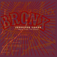 Jenny From The Block_Jennifer Lopez