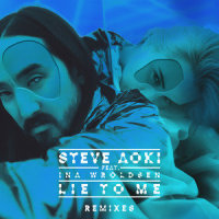 Lie To Me_Steve Aoki,Ina Wroldsen