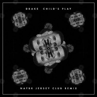 Child's Play_Naybr Jersey,Drake