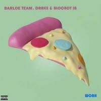 Woah_Barloe Team,Drake,BlocBoy JB