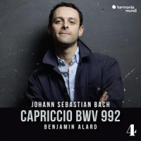 Capriccio B sopra la lontananza del fratello dilettissimo in B Major, BWV 992: 4. Récitatif. Comme les amis comprennent qu'ils ne peuvent le dissuader de partir, ils lui souhaitent bon vent_Benjamin Alard