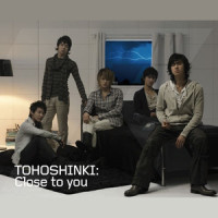 Close To You_东方神起
