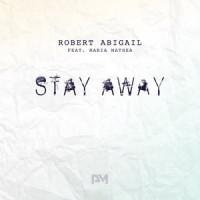 Stay Away_Maria Mathea,Robert Abigail