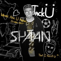 Where Are Ü Now (Shaan Edit)_Shaan,Justin Bieber