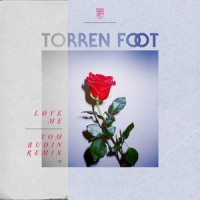 Love Me_Tom Budin,Torren Foot