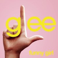 Funny Girl_Glee Cast