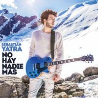 No Hay Nadie Más_Sebastian Yatra