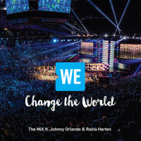 WE Change the World_The Mix,Johnny Orlando,Raina Harten