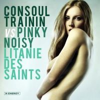Litanie des saints(Original)_Consoul Trainin,Pink Noisy