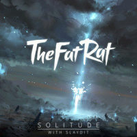 Solitude_TheFatRat,Slaydit