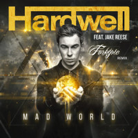 Hardwell - Mad World _Hardwell