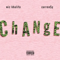 Change_Wiz Khalifa,Currensy