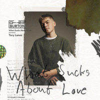 What Sucks About Love_Chris Burton,Tory Lanez