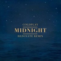 Midnight_Coldplay,Rezonate