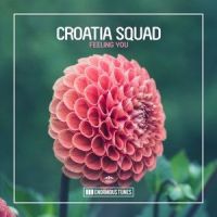 Feeling You_Croatia Squad