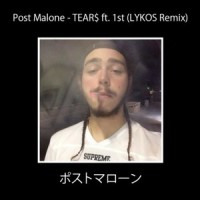 TEAR$_LYKOS,Post Malone,1st