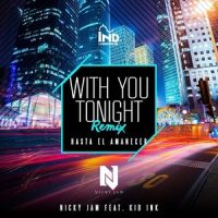 With You Tonight (Hasta El Amanecer)_Nicky Jam,Kid Ink