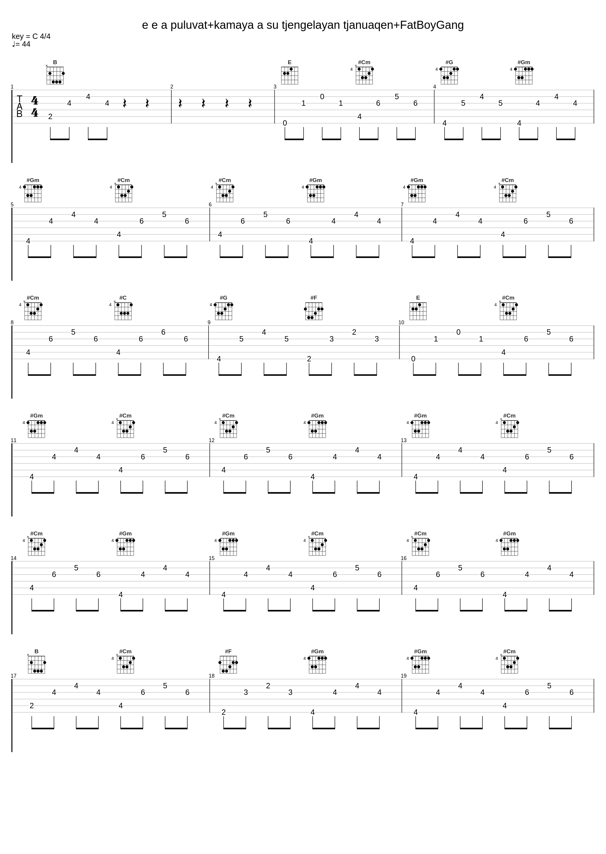 e e a puluvat+kamaya a su tjengelayan tjanuaqen+FatBoyGang_Matzka,大渊(顽童MJ116)_1