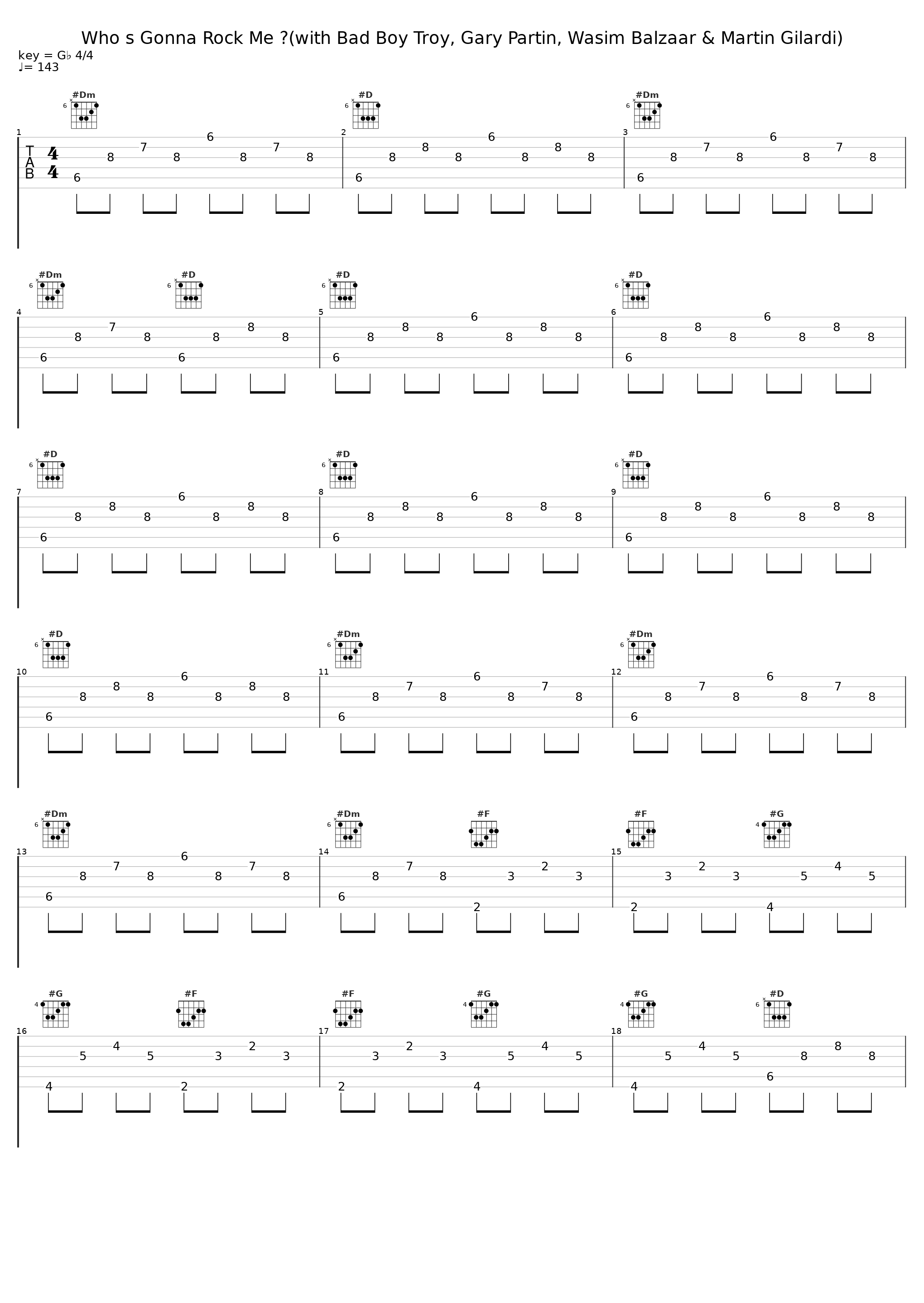 Who s Gonna Rock Me ?(with Bad Boy Troy, Gary Partin, Wasim Balzaar & Martin Gilardi)_Dave Evans,Gary Partin,Bad Boy Troy,Wasim Balzaar,Martin Gilardi_1