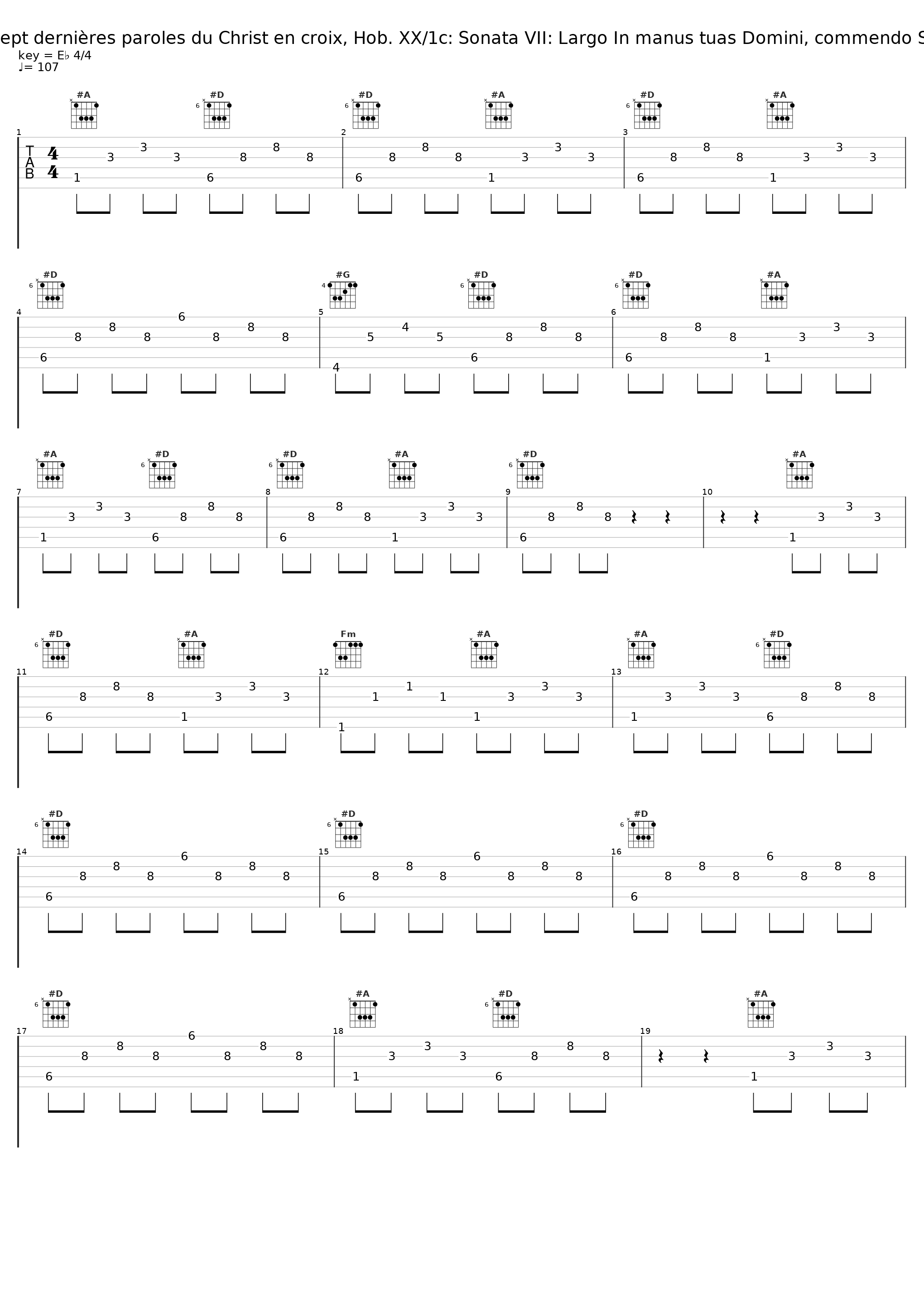 Haydn: Les sept dernières paroles du Christ en croix, Hob. XX/1c: Sonata VII: Largo In manus tuas Domini, commendo Spirito meum_David Jalbert_1