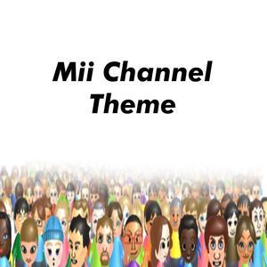 Mii Channel Theme