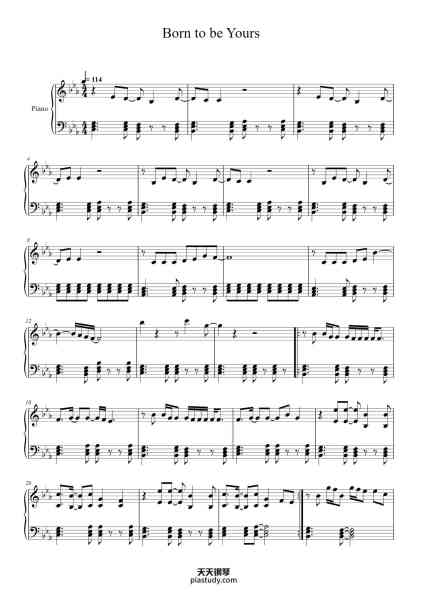 “Born to be Yours”钢琴谱-Felbart Boydthune-免费下载-天天钢琴